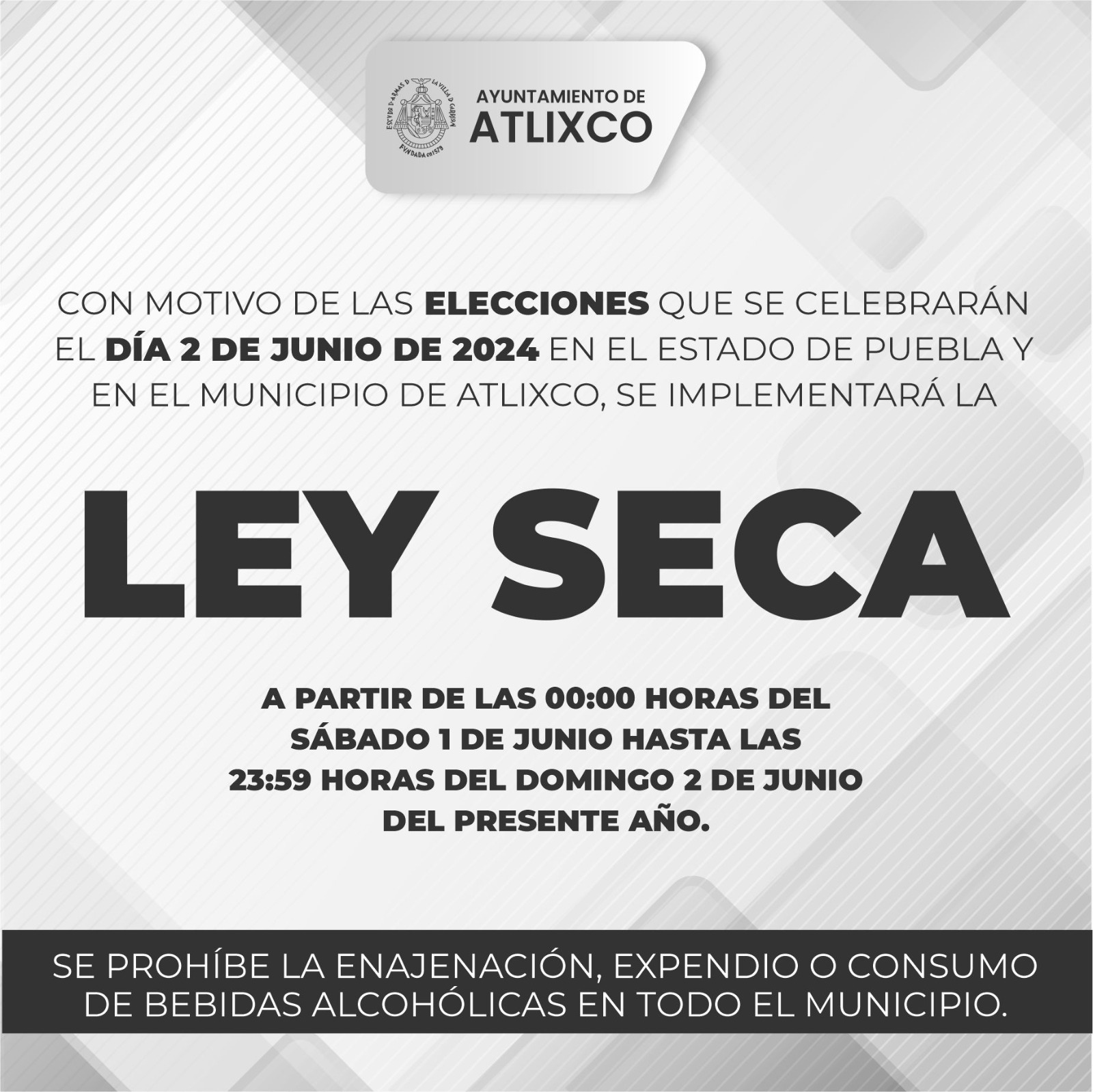 Recuerda que habrá Ley Seca con motivo de las Elecciones 2024 en Atlixco