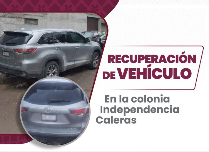 SSC recupera camioneta con reporte de robo en la colonia Independencia Caleras