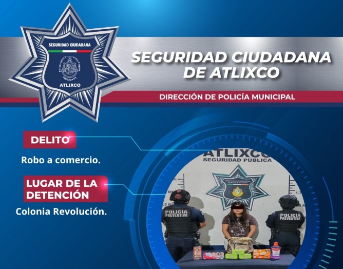Detienen a mujer por robo a tienda en Atlixco